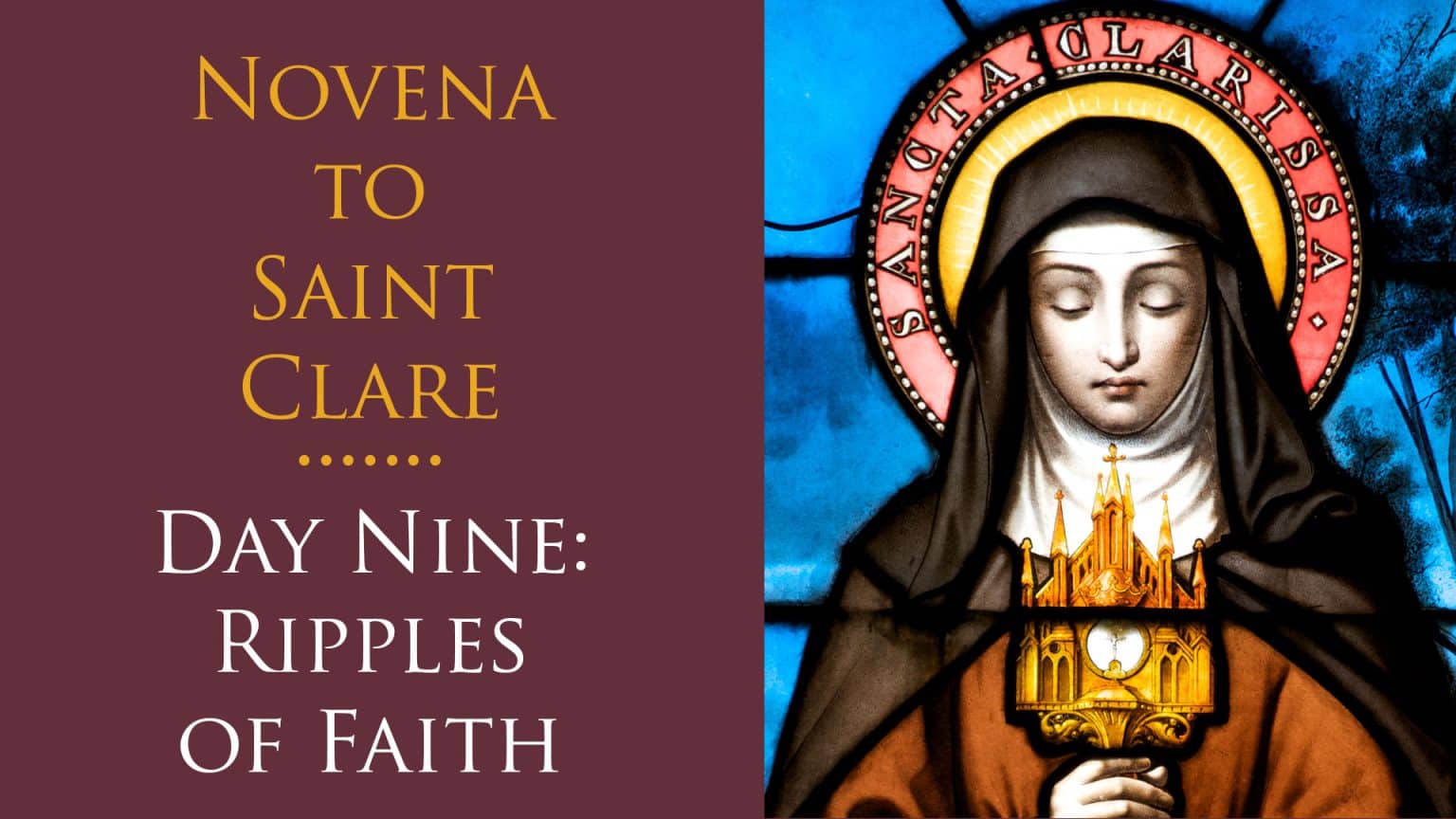 Novena to Saint Clare | Day Nine: Ripples of Faith | Franciscan Media