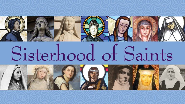 Sisterhood Of Saints: 14 Holy Women 