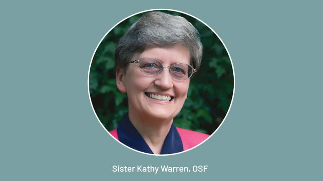 Follower of St. Francis: Sister Kathy Warren