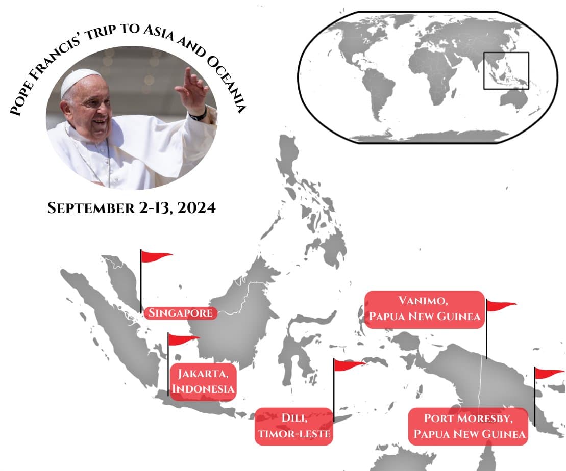 Pope Francis plans to travel Sept. 2-13 to Indonesia, Papua New Guinea, Timor-Leste and Singapore. It will be the 45th foreign trip of his pontificate and his longest trip, both in terms of distance and days away from Rome.